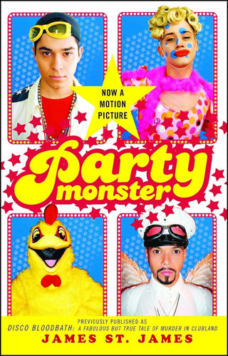 Party Monster by James St. James (PB)