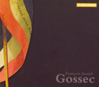the album cover for Gossec / Haller / I Barocchisti / Fasolis - Le Triomphe de la Republique
