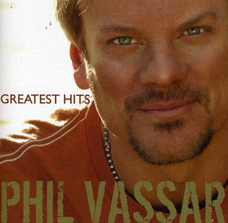 the album cover for Phil Vassar - Greatest Hits, Vol. 1