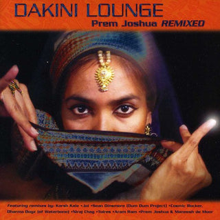 the album cover for Prem Joshua - Dakini Lounge: Joshua Prem Remixed