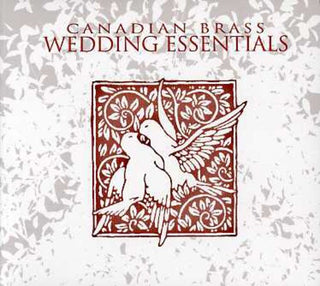 the album cover for Canadian Brass - Wedding Essentials