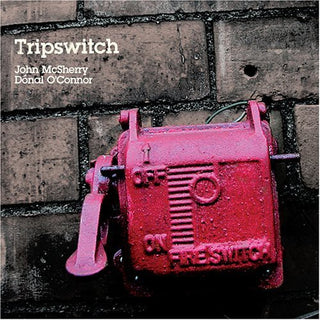 the album cover for Mcsherry/Oconnor - Tripswitch