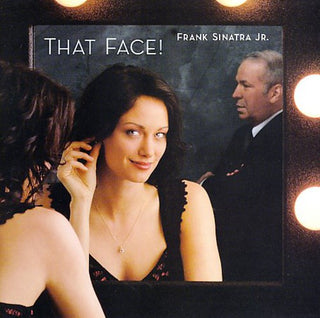 the album cover for Frank Sinatra, Jr. - That Face