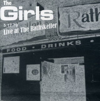 the album cover for The Girls - Live at the Rathskeller