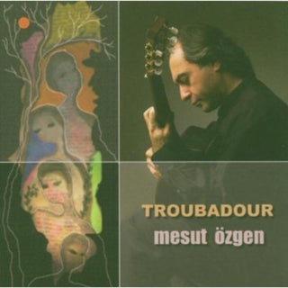 the album cover for Mesut Ozgen - Troubadour