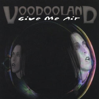 the album cover for Voodooland - Give Me Air