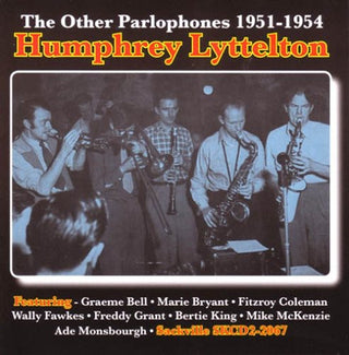 the album cover for Humphrey Lyttelton - The Other Parlophones 1951-1954