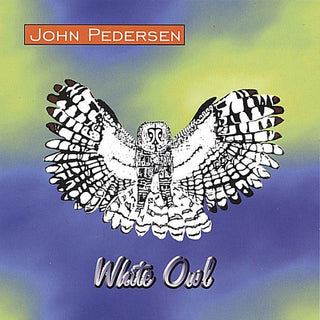 the album cover for John Pedersen - White Owl