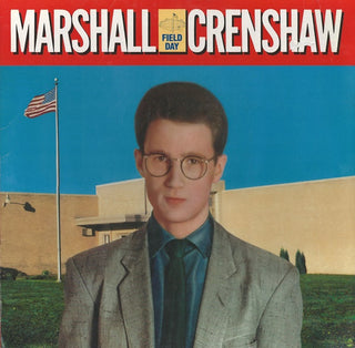 Marshall Crenshaw- Field Day