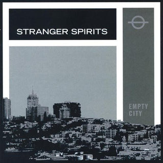 the album cover for Stranger Spirits - Empty City