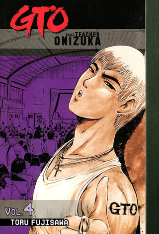 Tohru Fujisawa- Great Teacher Onizuka: Vol. 4 (PB)