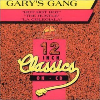the album cover for Garys Gang - Hot Hot Hot/The Hustle [Import]