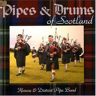 the album cover for Kinross & District Pipe Band - Pipes and Drums Of Scotland