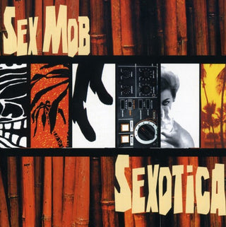 the album cover for Sex Mob - Sexotica