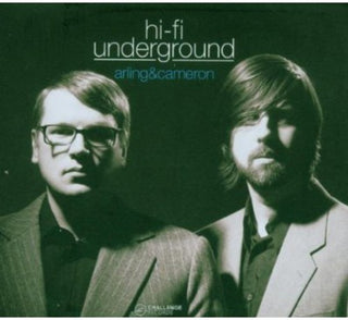 the album cover for Arling & Cameron - Hi-Fi Underground