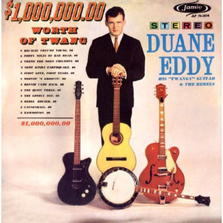 the album cover for Duane Eddy - $1,000,000.00 Worth Of Twang