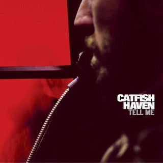 Catfish Haven- Tell Me (Vinyl)