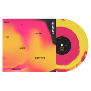 Hungover- When It Touches The Heart Everything Resolves (Canary Yellow/Neon Pink Smash Vinyl)