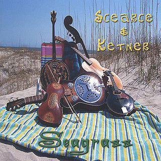 the album cover for Scearce & Ketner - Seagrass