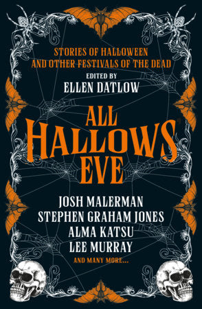 All Hallows Eve: An Anthology Edited By Ellen Datlow