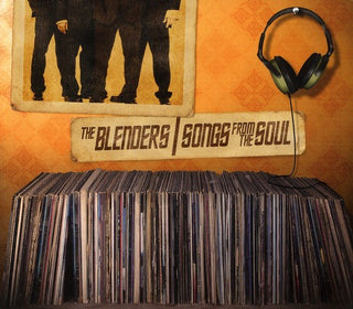 the album cover for BLENDERS - Songs from the Soul