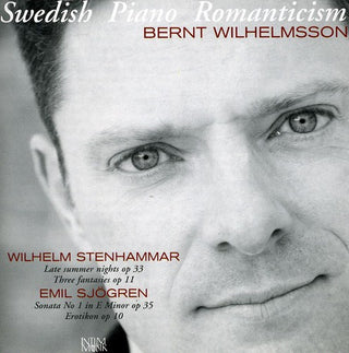 the album cover for Stenhammar/Sjogren - Swedish Piano Romanticism
