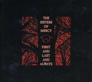 The Sisters of Mercy- First & Last & Always [Import]
