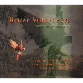 the album cover for H. VILLA-LOBOS - Brazilian Impressions