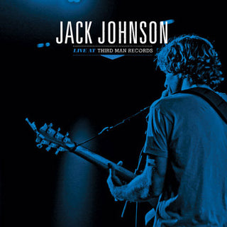 Jack Johnson- Live at Third Man Records' LP (Vinyl)