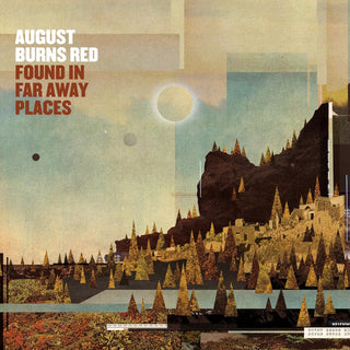 August Burns Red- Found In Far Away Places