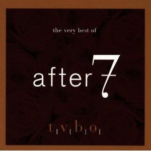 After 7- The Very Best Of After 7