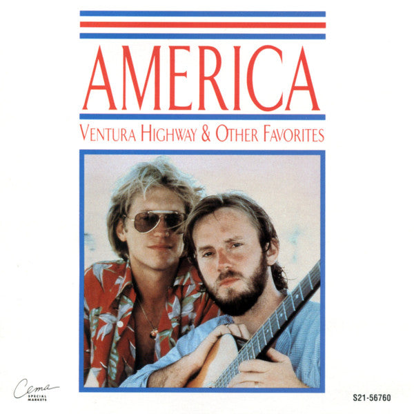America- Ventura Highway & Other Favorites