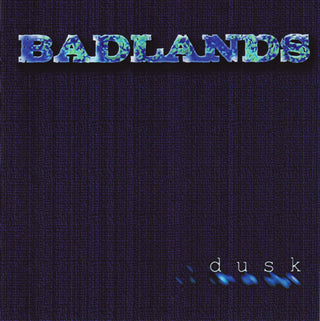 Badlands– Dusk