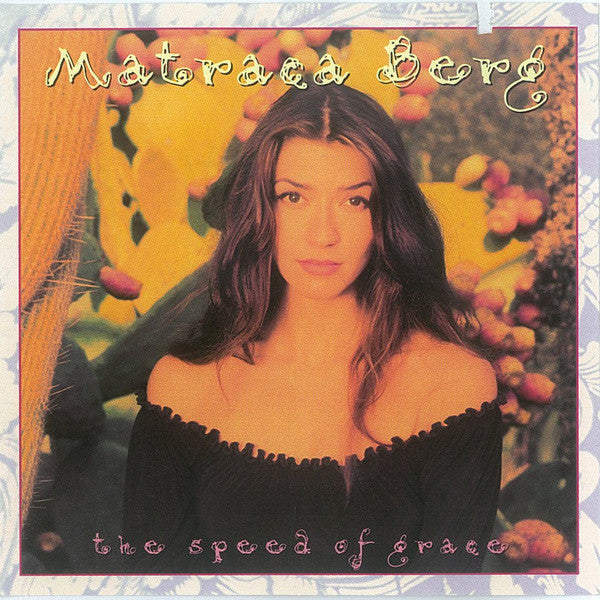 Matraca Berg- The Speed Of Grace