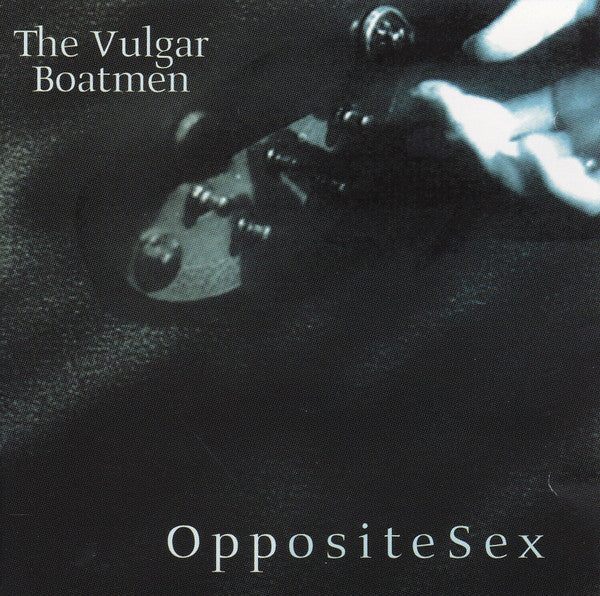 Vulgar Boatmen- OppositeSex