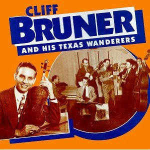 Cliff Bruner And His Texas Wanderers- Cliff Bruner And His Texas Wanderers (5X CD Boxset)
