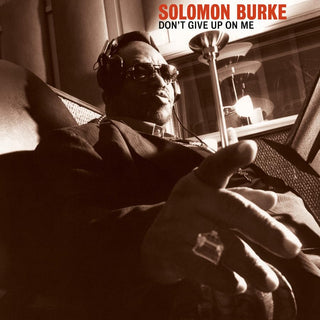 Solomon Burke- Don't Give Up On Me (Opaque Red)