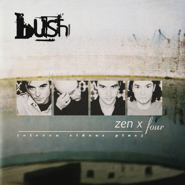 Bush- Zen X Four