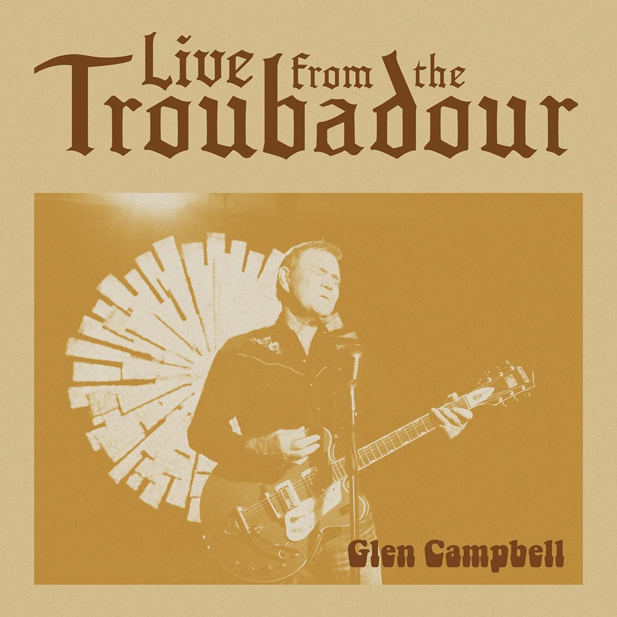 Glen Campbell- Live From The Troubadour (Sealed)
