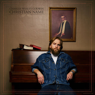 Charles Wesley Godwin- Christian Name [2 LP] (PREORDER) (Vinyl)
