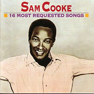 Sam Cooke- 16 Most Requested Songs