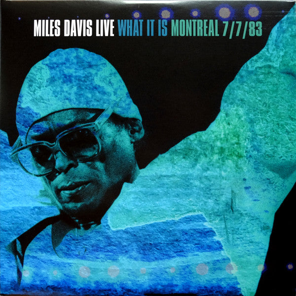 Miles Davis- Live: What It Is Montreal 7/7/83