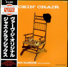 Roy Eldridge- Rockin' Chair (1981 Japanese Reissue. No Obi.)