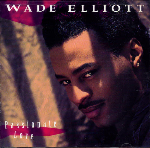 Wade Elliott- Passionate Love