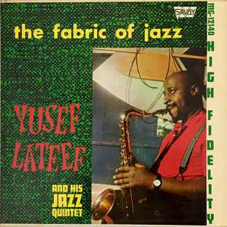 Yusef Lateef- The Fabric Of Jazz (1959 Mono)(VG-, Priced Accordingly)