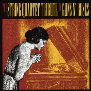String Quartet (Guns N' Roses)- The String Quartet Tribute To Guns N' Roses