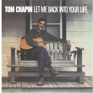 Tom Chapin- Let Me Back Into Your Life