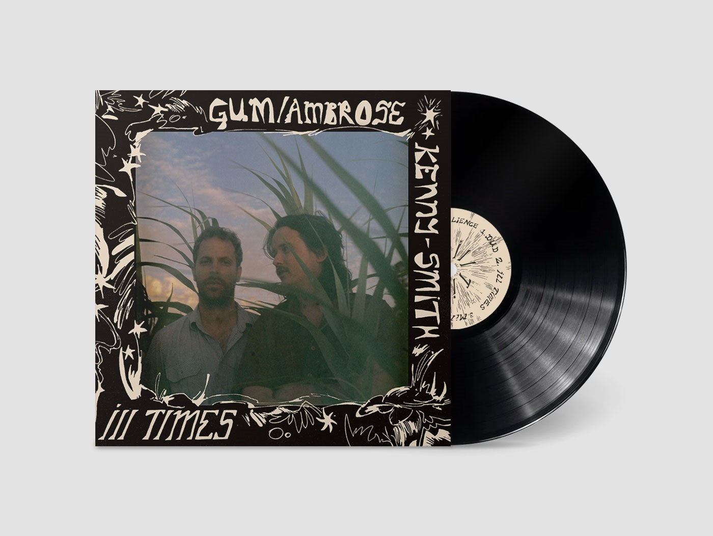 GUM/Ambrose Kenny-Smith- Ill Times [Recycled LP] (PREORDER)