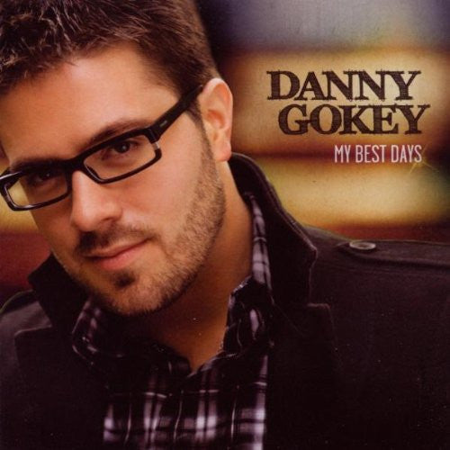 Danny Gokey- My Best Days