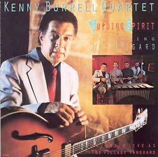 Kenny Burrell Quartet- Guiding Spirit